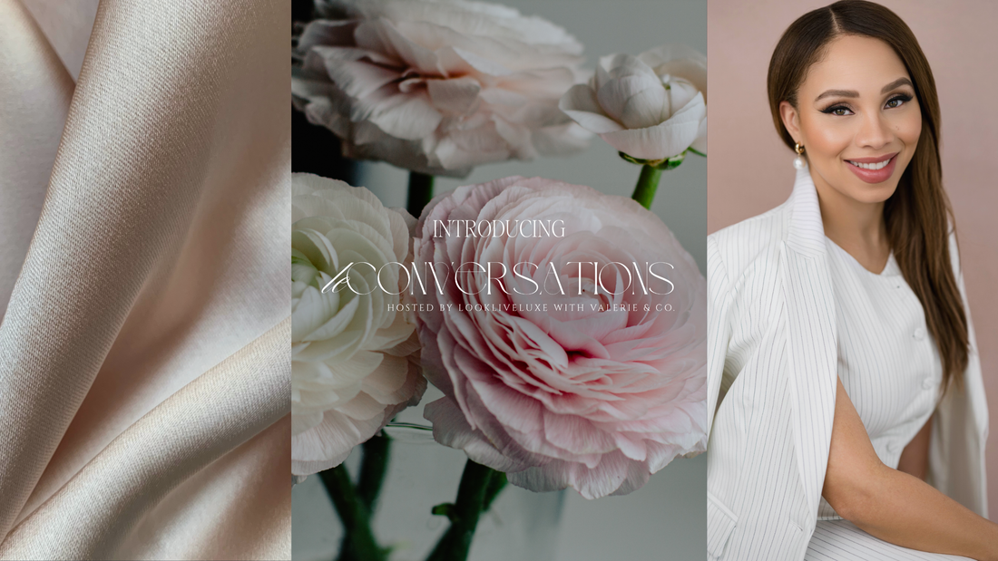 leConversations: Editorial Series By LOOKLIVELUXE